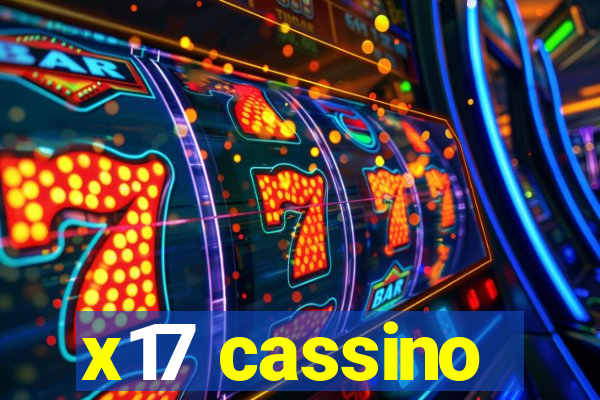 x17 cassino